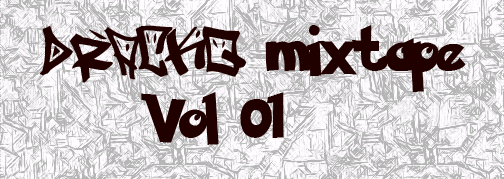 drackq mixtape vol 01